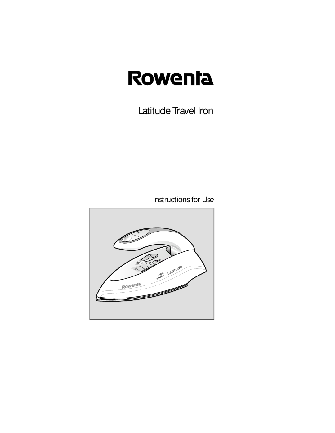 Rowenta manual Latitude Travel Iron 