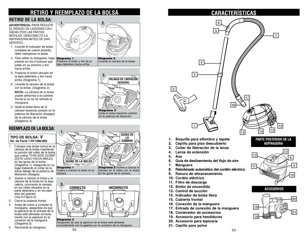 Royal Appliance S10 owner manual Retiro y Reemplazo de la Bolsa, Características, Retiro de la Bolsa, Correcto 