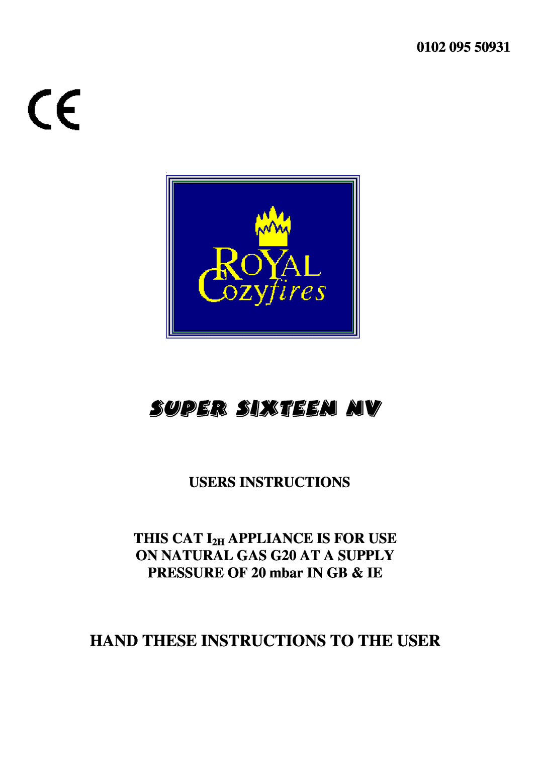 Royal Consumer Information Products Decorative Gas Fireplace manual 68356, Hand These Instructions To The User, 0102 