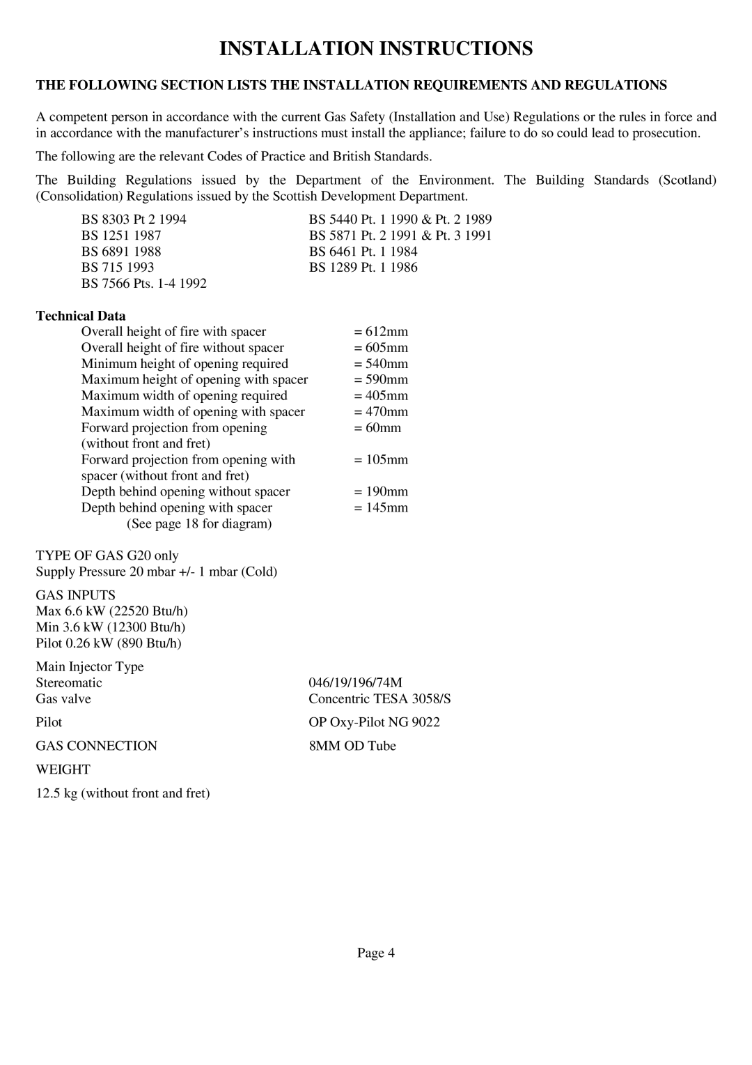 Royal Consumer Information Products Gas Fire manual Installation Instructions, Technical Data 