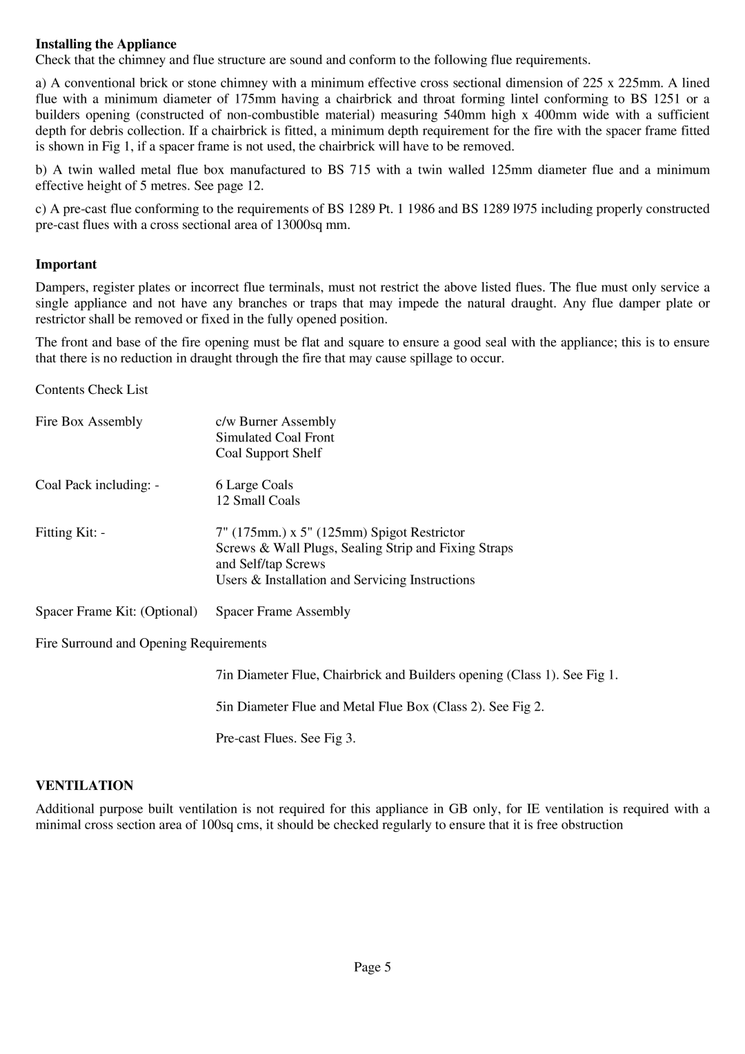 Royal Consumer Information Products Gas Fire manual Installing the Appliance 