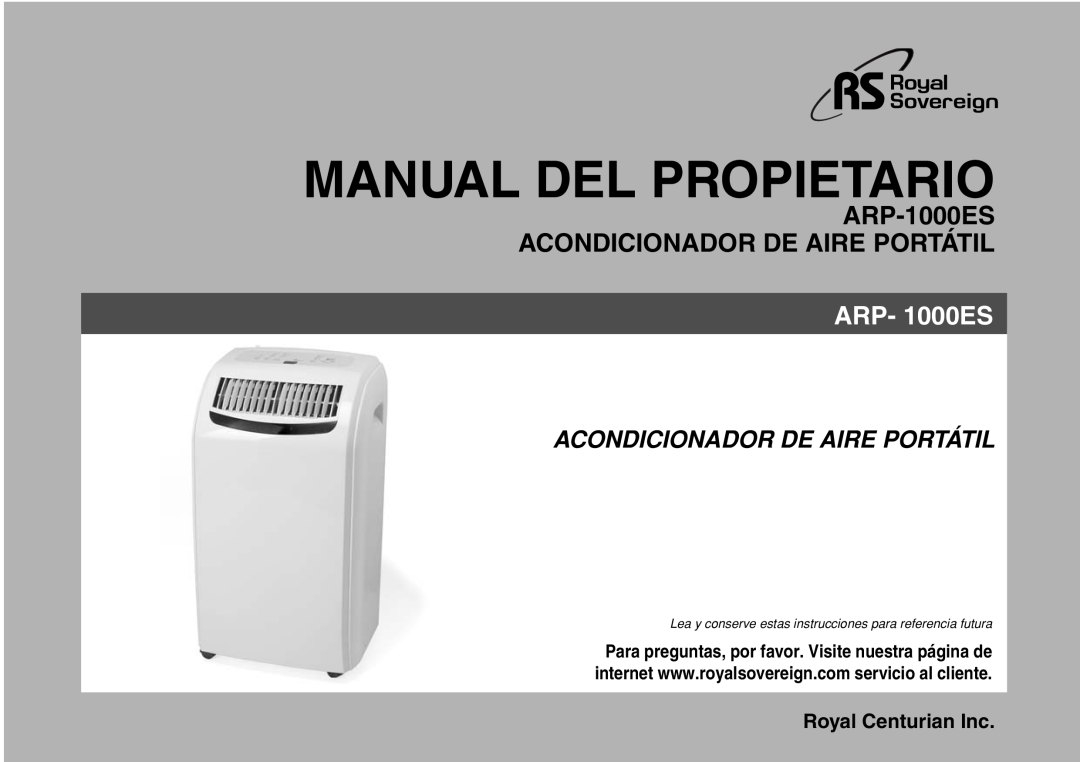 Royal Sovereign Manual Del Propietario, ARP-1000ES ACONDICIONADOR DE AIRE PORTÁTIL, Acondicionador De Aire Portátil 