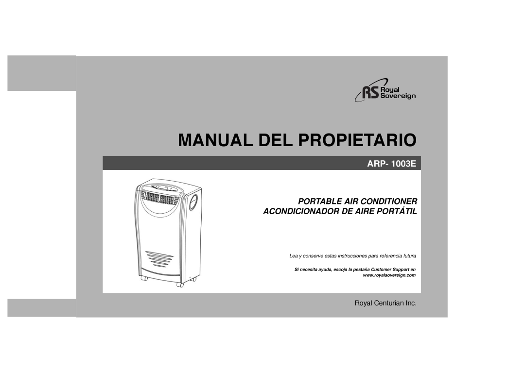 Royal Sovereign ARP-1003E ARP-1000ES, Manual Del Propietario, ARP- 1003E, Portable Air Conditioner, Royal Centurian Inc 