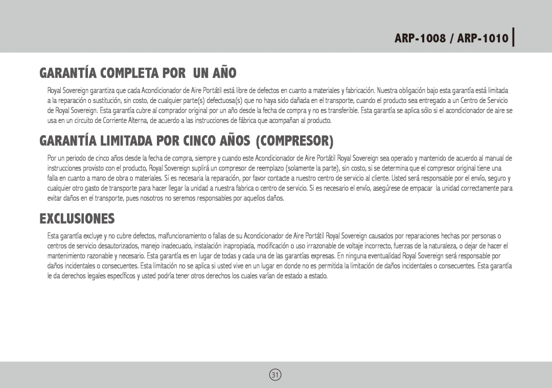 Royal Sovereign ARP-1008, ARP-1010 Garantía Completa por UN Año, Garantía Limitada por Cinco Años Compresor, Exclusiones 