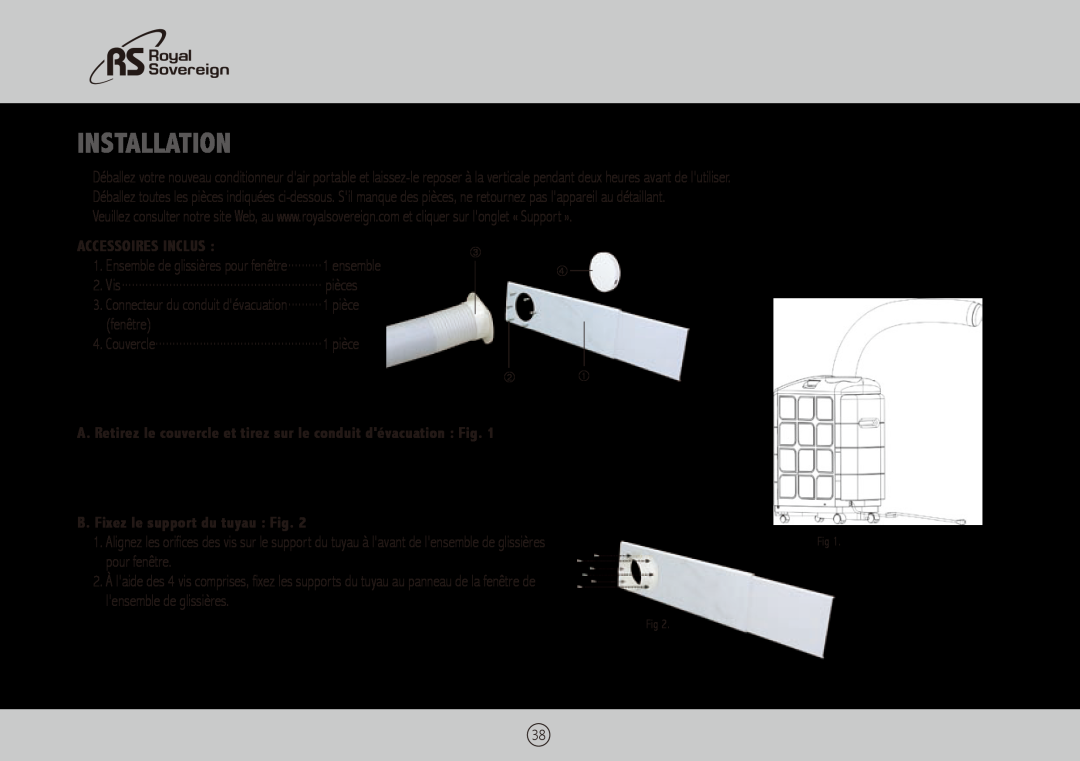 Royal Sovereign ARP-2412 owner manual Installation, Accessoires inclus, B. Fixez le support du tuyau Fig 