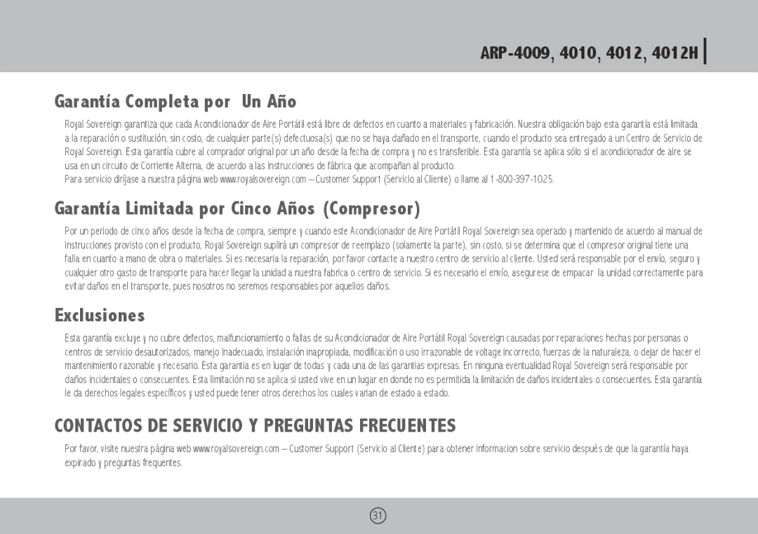 Royal Sovereign ARP-4012H, ARP-4010 Garantía Completa por Un Año, Garantía Limitada por Cinco Años Compresor, Exclusiones 