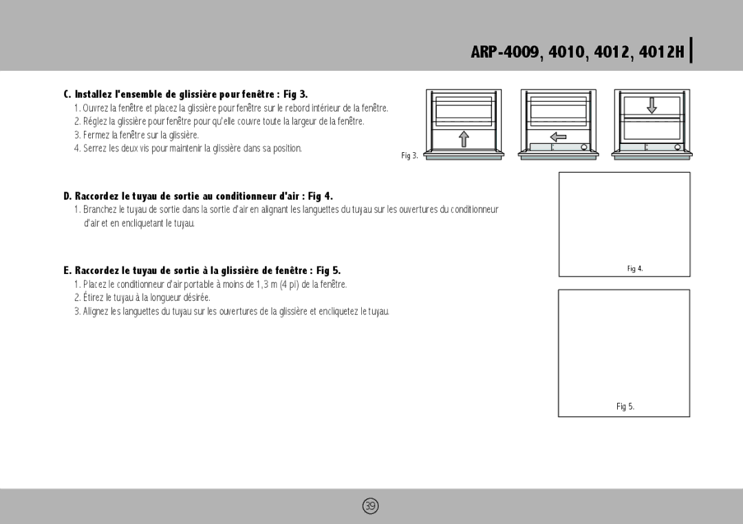 Royal Sovereign ARP-4012H, ARP-4010, ARP-4009 owner manual Installez lensemble de glissière pour fenêtre Fig 