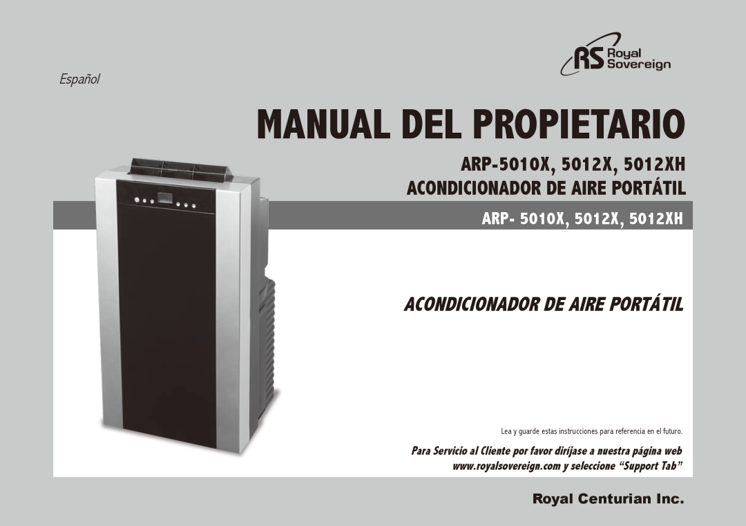 Royal Sovereign ARP-5012X Manual del Propietario, ARP-5010X,5012X, 5012XH, Acondicionador de Aire Portátil, Español 