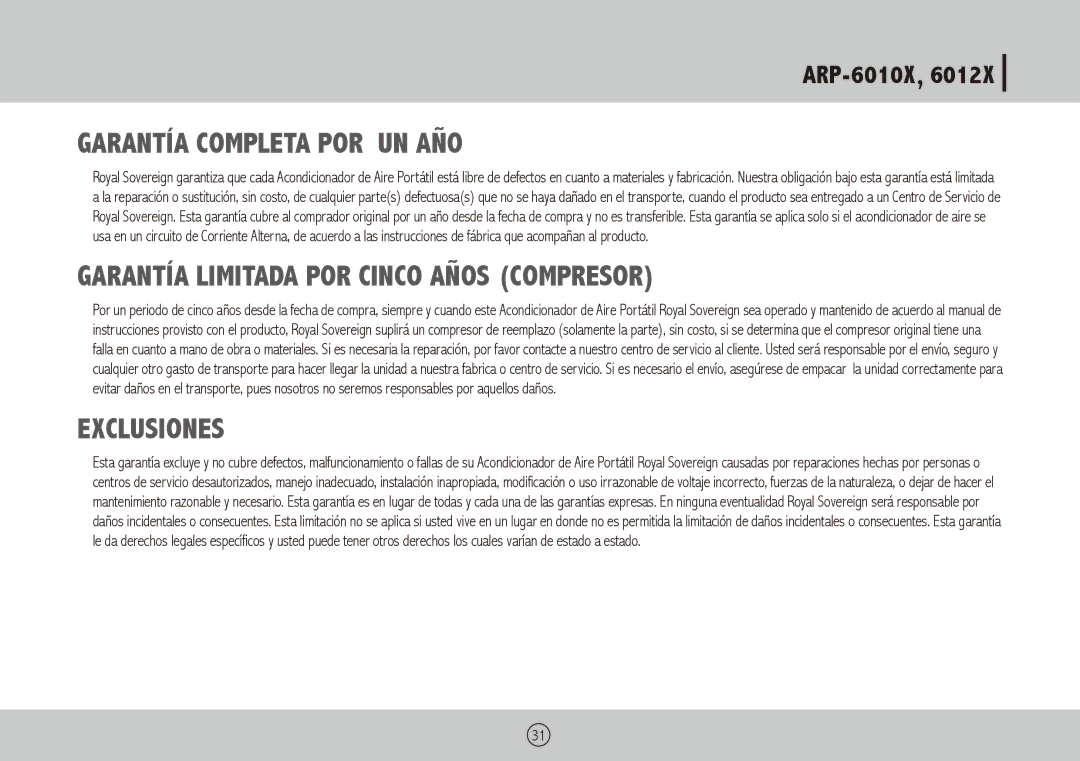 Royal Sovereign ARP-6012X, ARP-6010X Garantía Completa por un Año, Garantía Limitada por Cinco Años Compresor, Exclusiones 