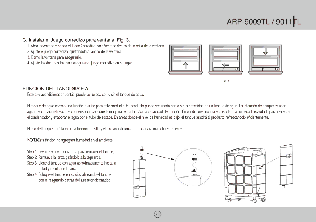 Royal Sovereign ARP-9011TL, ARP-9009TL owner manual Instalar el Juego corredizo para ventana Fig, Funcion DEL Tanque DE Agua 