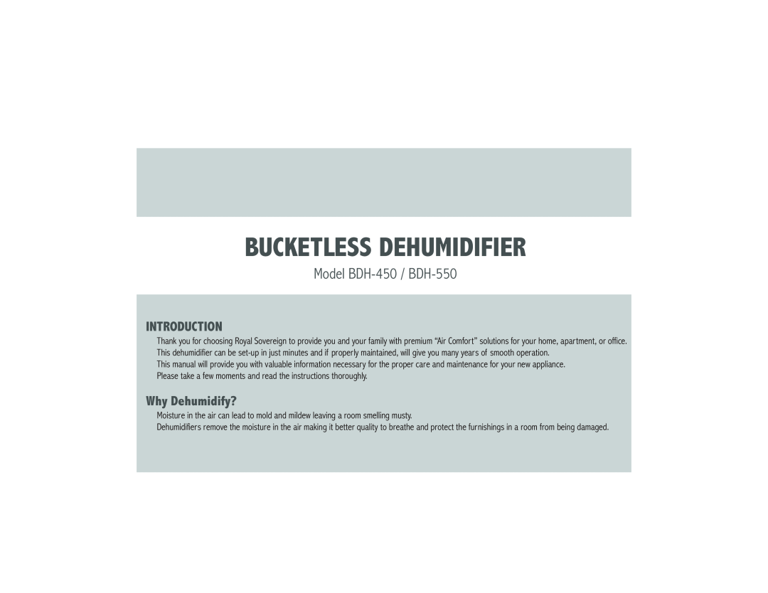 Royal Sovereign owner manual Bucketless Dehumidifier, Model BDH-450 / BDH-550, Introduction, Why Dehumidify? 