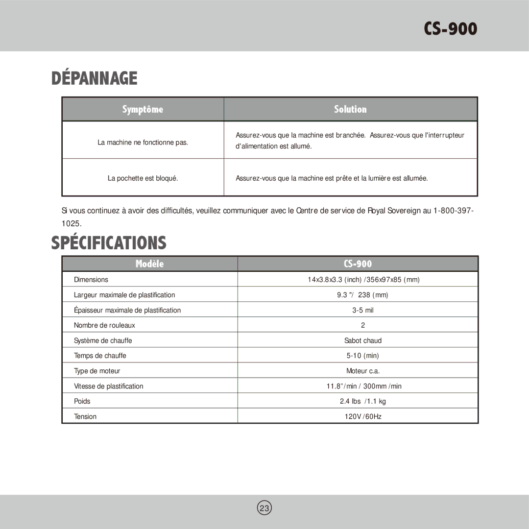 Royal Sovereign CS-900 owner manual Dépannage, Spécifications 