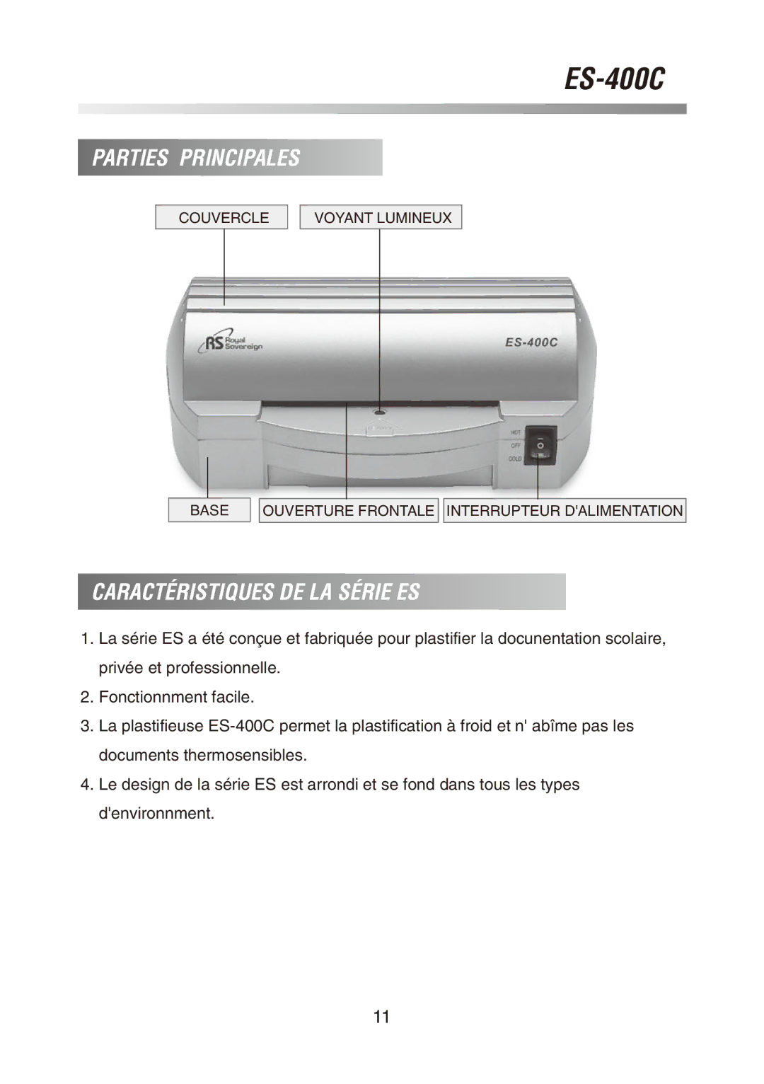 Royal Sovereign ES-400C owner manual Parties Principales, Caractéristiques DE LA Série ES 