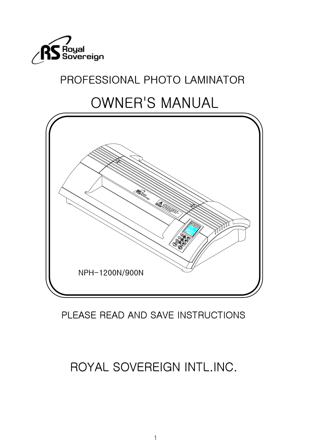 Royal Sovereign 900N 1, 900NPH-1200N owner manual Royal Sovereign INTL.INC 