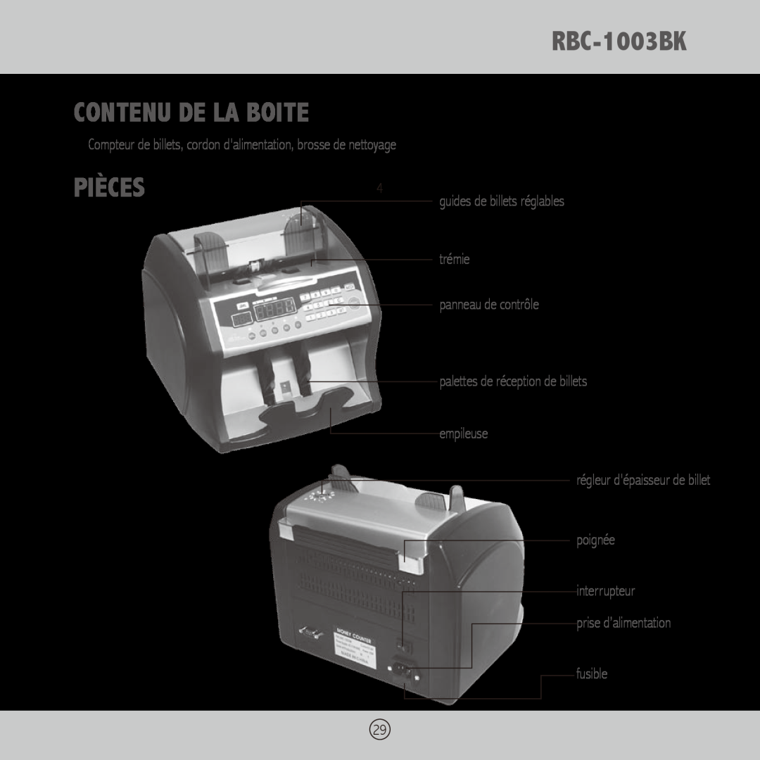 Royal Sovereign owner manual RBC-1003BK CONTENU DE LA BOITE, Pièces, trémie, panneau de contrôle, empileuse 