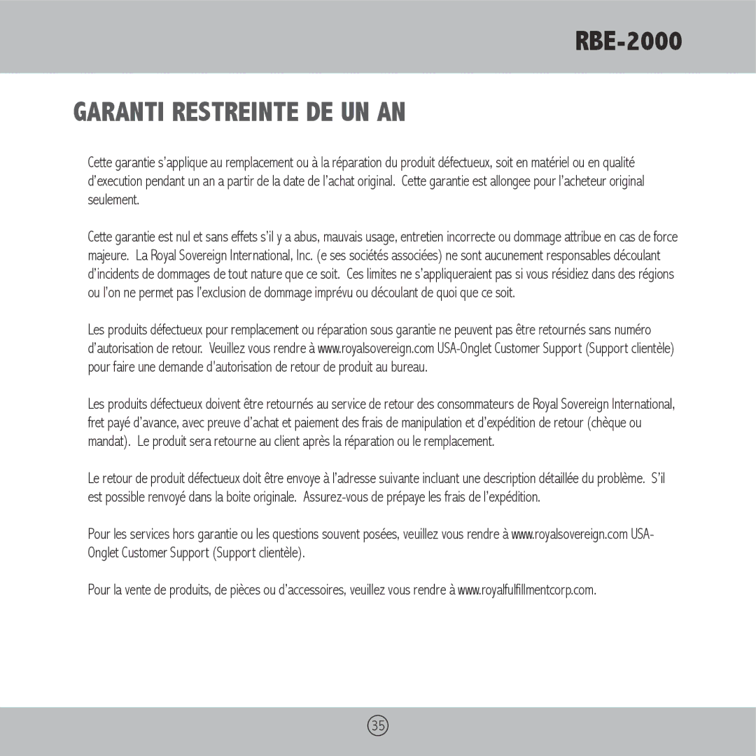 Royal Sovereign RBE-2000 owner manual Garanti Restreinte DE UN AN 