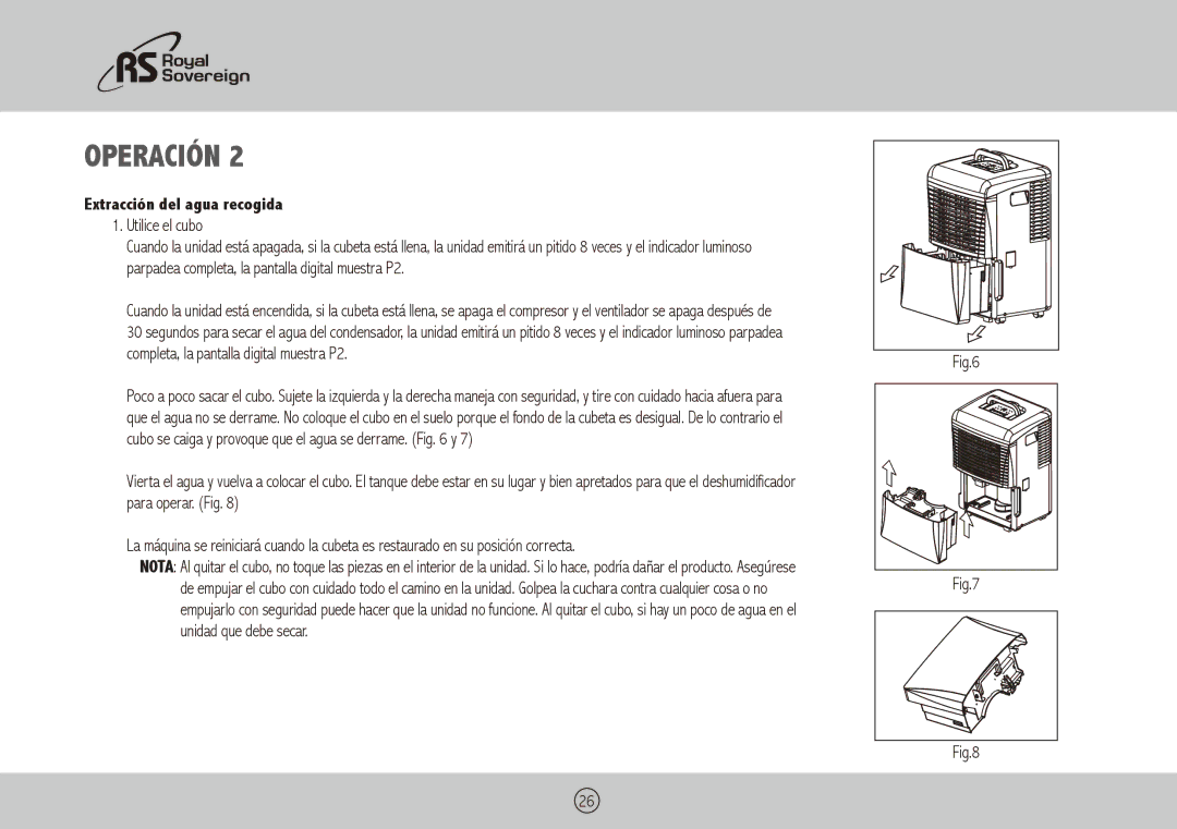 Royal Sovereign RDH-170, RDH-150, RDH-130 owner manual Extracción del agua recogida, Utilice el cubo 