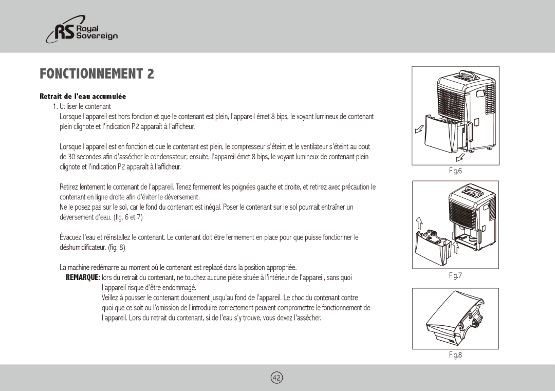 Royal Sovereign RDH-150, RDH-130, RDH-170 owner manual Retrait de leau accumulée, Utiliser le contenant 