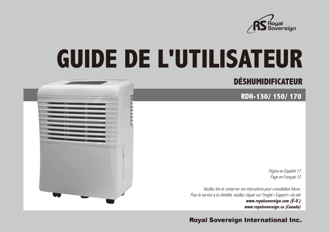 Royal Sovereign RDH-150, RDH-170 Guide de lutilisateur, Déshumidificateur, RDH-130/150, Royal Sovereign International Inc 