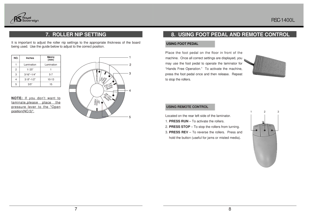 Royal Sovereign RSC-1400L owner manual Roller NIP Setting, Using Foot Pedal and Remote Control, Using Remote Control 