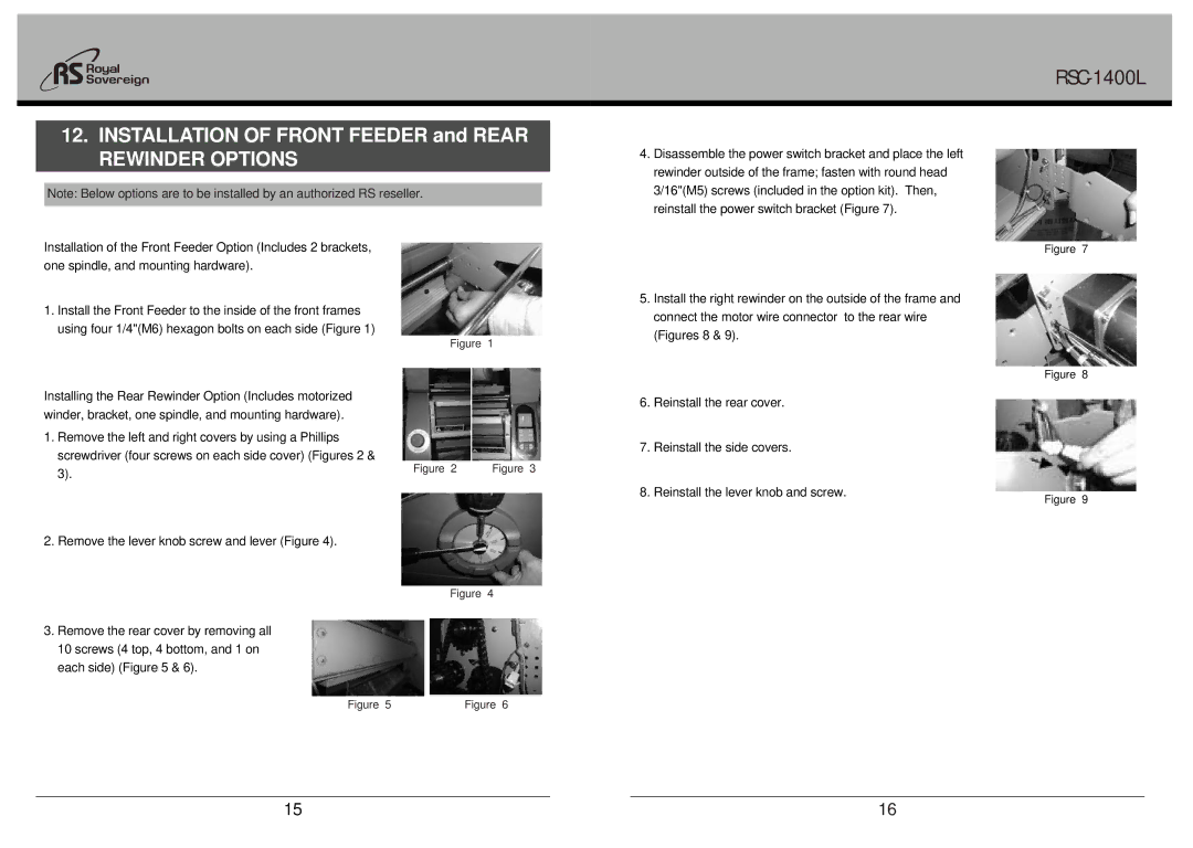 Royal Sovereign RSC-1400L owner manual Installation of Front Feeder and Rear Rewinder Options 