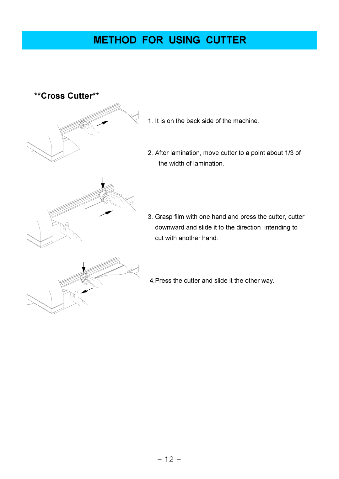 Royal Sovereign RSC-1650H, 1650C owner manual Method for Using Cutter, Cross Cutter 