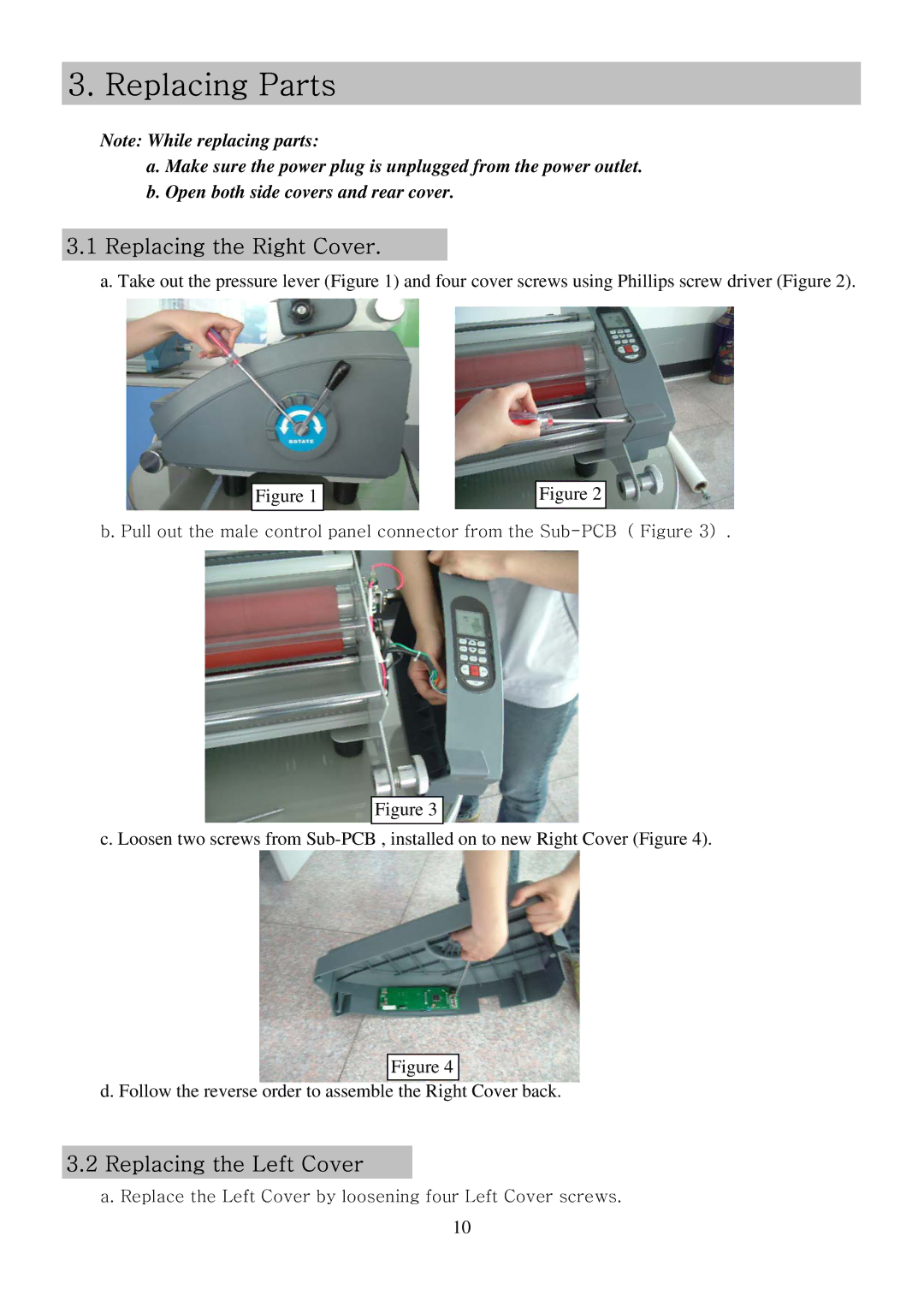 Royal Sovereign RSL-2702S, RSL-382S service manual Replacing the Right Cover, Replacing the Left Cover 