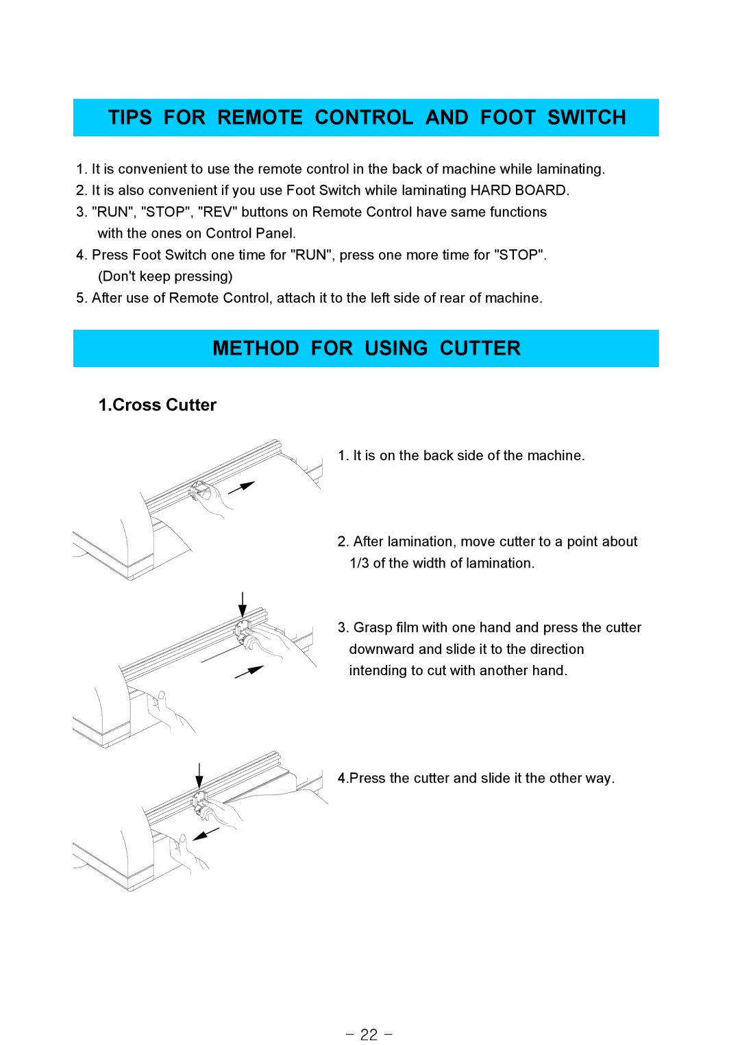 Royal Sovereign RSS-1200, RSS-1050, RSS-685 Tips for Remote Control and Foot Switch, Method for Using Cutter, Cross Cutter 