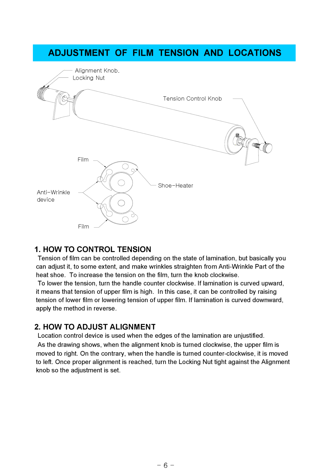 Royal Sovereign RSS-1050 Adjustment of Film Tension and Locations, HOW to Control Tension, HOW to Adjust Alignment 