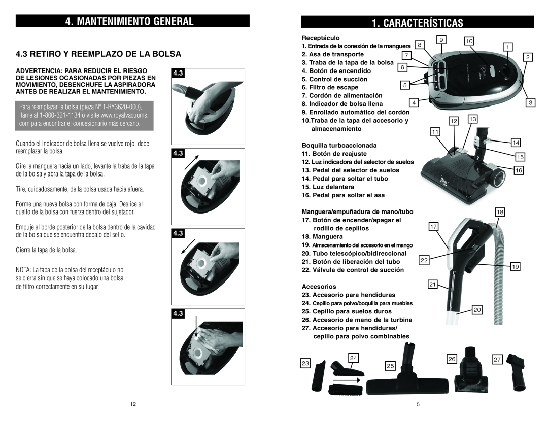 Royal Vacuums S20 owner manual Mantenimiento general, Características, Retiro Y Reemplazo De La Bolsa, reemplazar la bolsa 