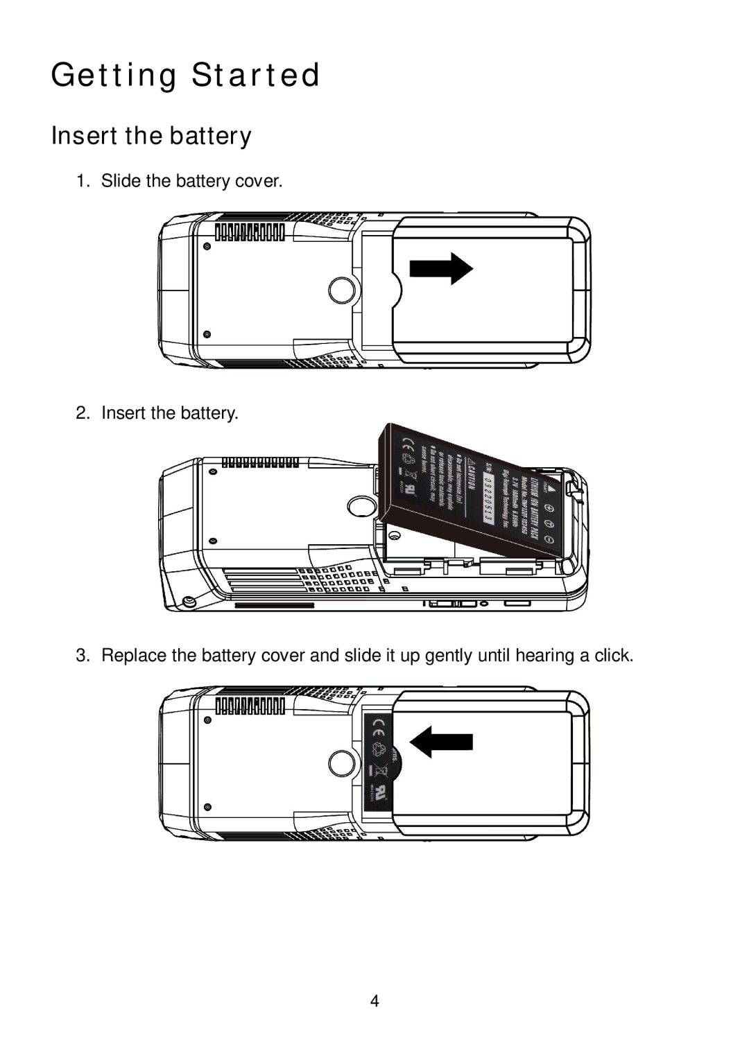 RoyalTek RMP-8200 user manual Getting Started, Insert the battery 