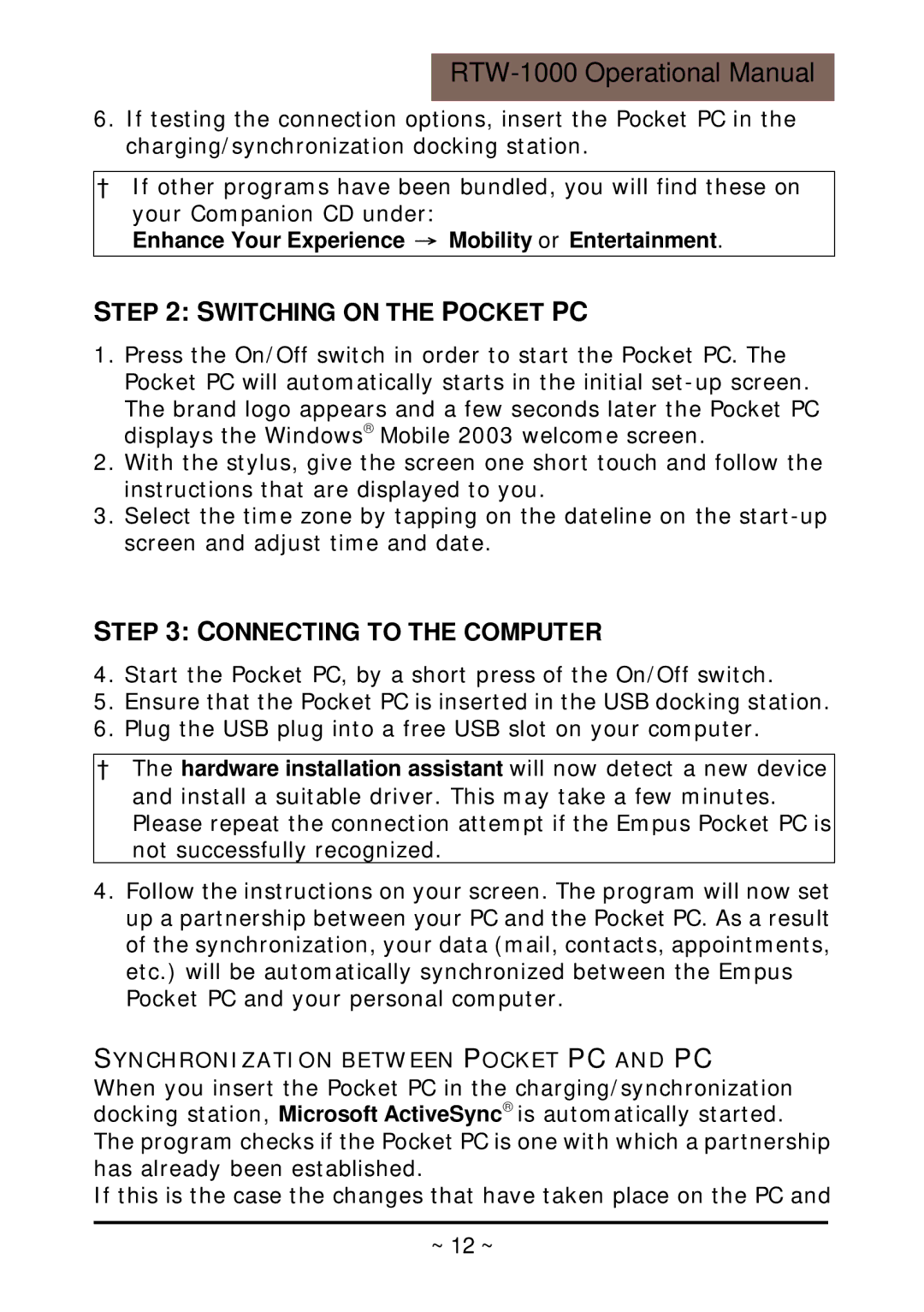 RoyalTek RTW-1000 operation manual Switching on the Pocket PC, Connecting to the Computer 