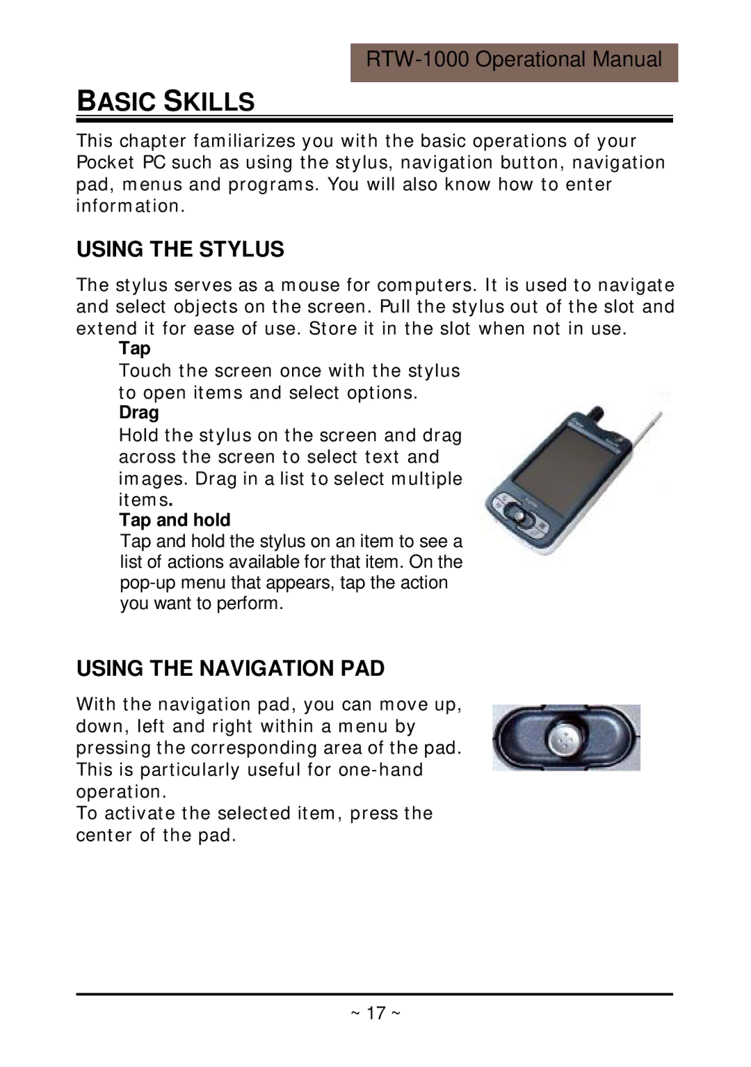 RoyalTek RTW-1000 operation manual Basic Skills, Using the Stylus, Using the Navigation PAD 