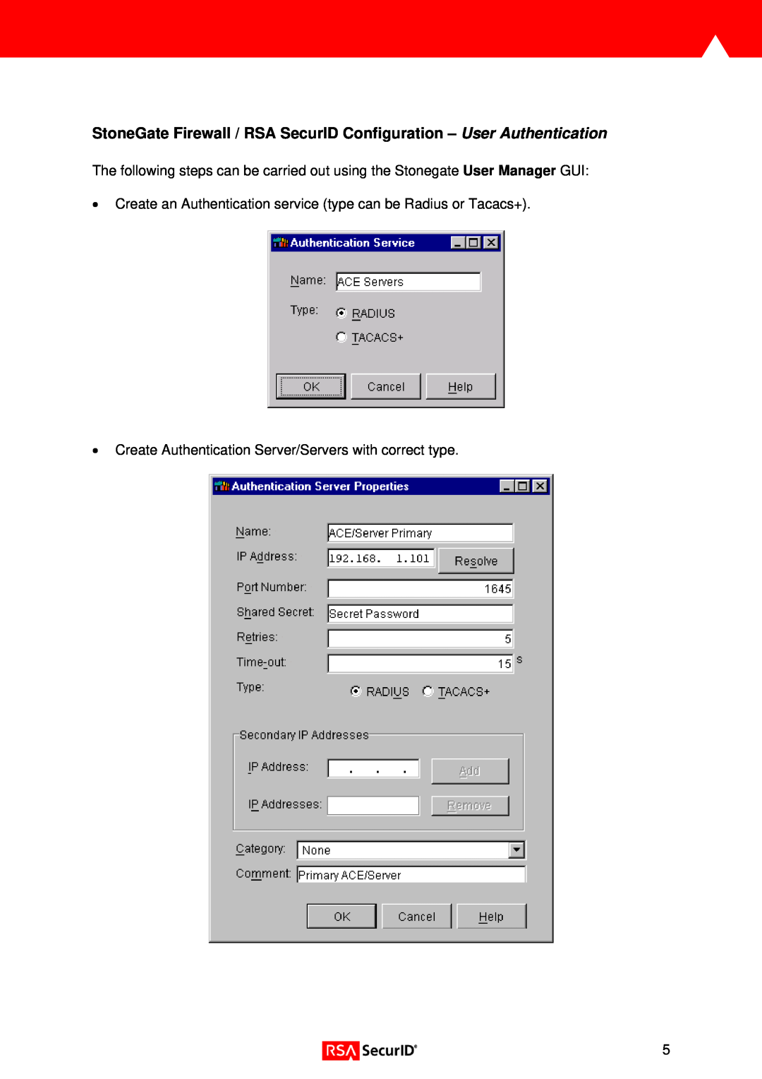 RSA Security 1.6.3 manual The following steps can be carried out using the Stonegate User Manager GUI 
