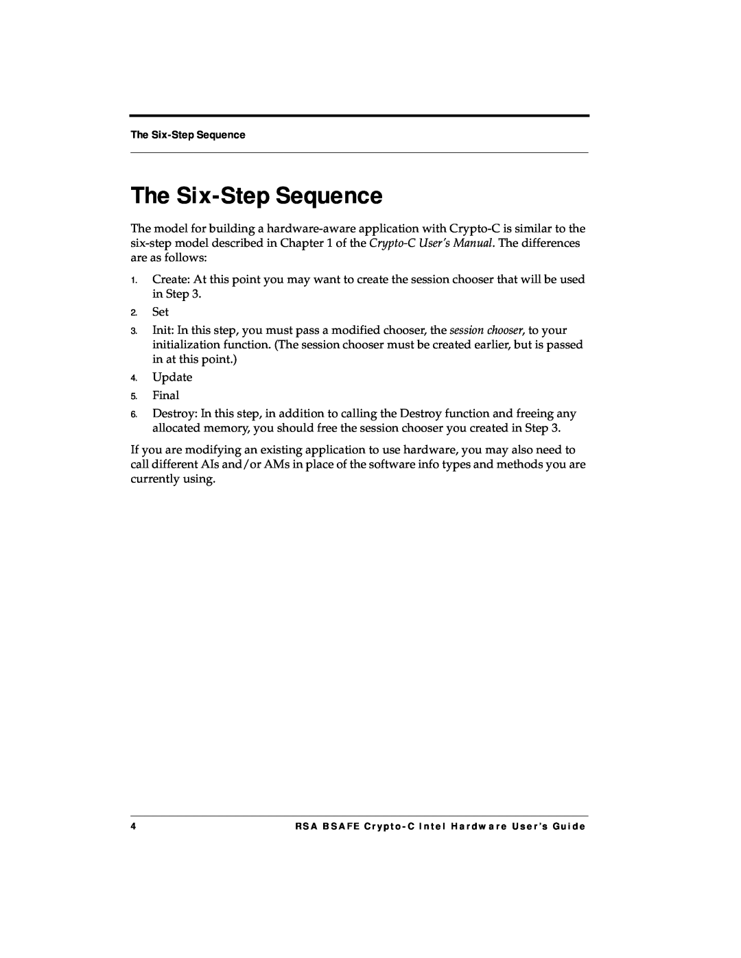 RSA Security 4.3 manual The Six-StepSequence 
