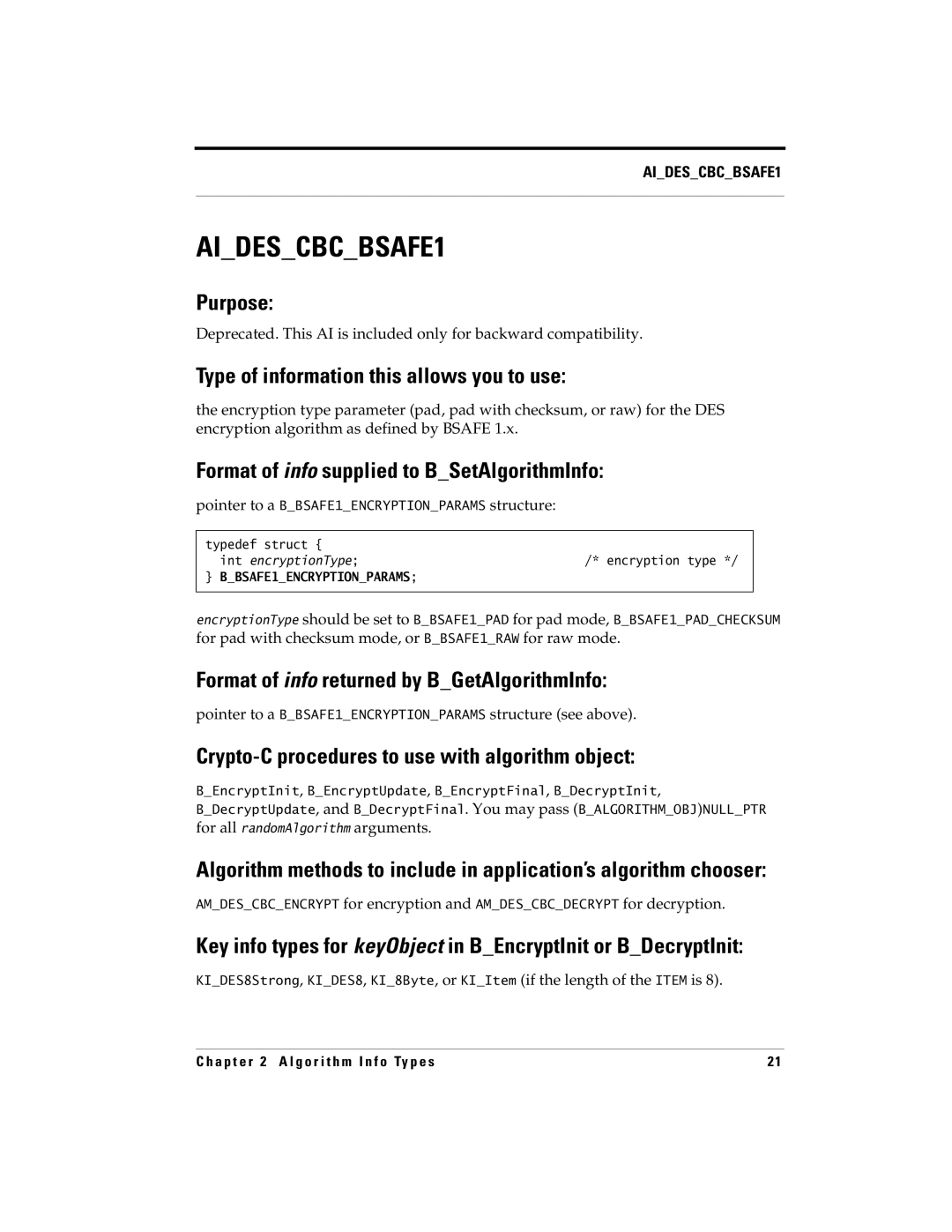 RSA Security 5 AIDESCBCBSAFE1, Pointer to a BBSAFE1ENCRYPTIONPARAMS structure see above, For all randomAlgorithm arguments 