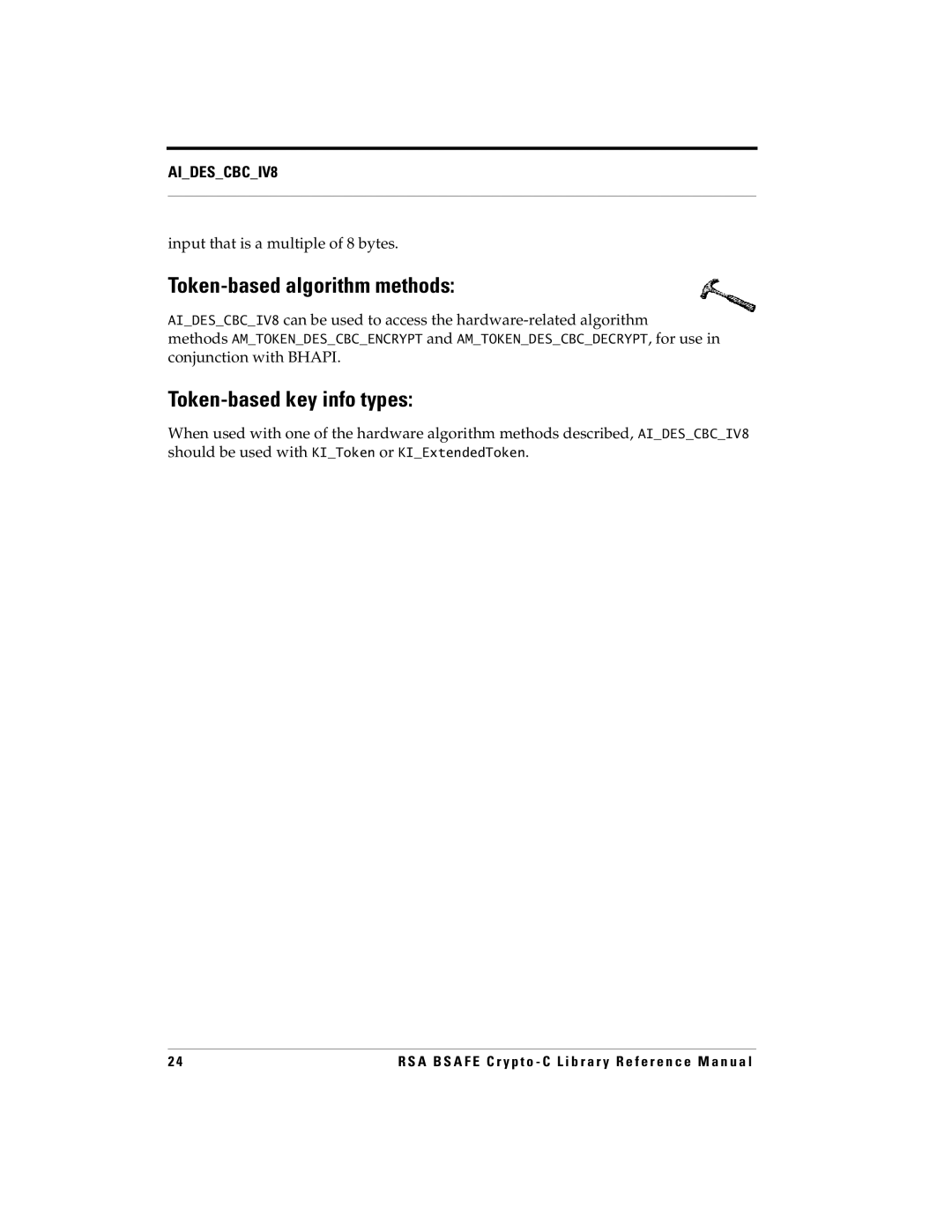 RSA Security 5 manual Token-based algorithm methods, Input that is a multiple of 8 bytes 