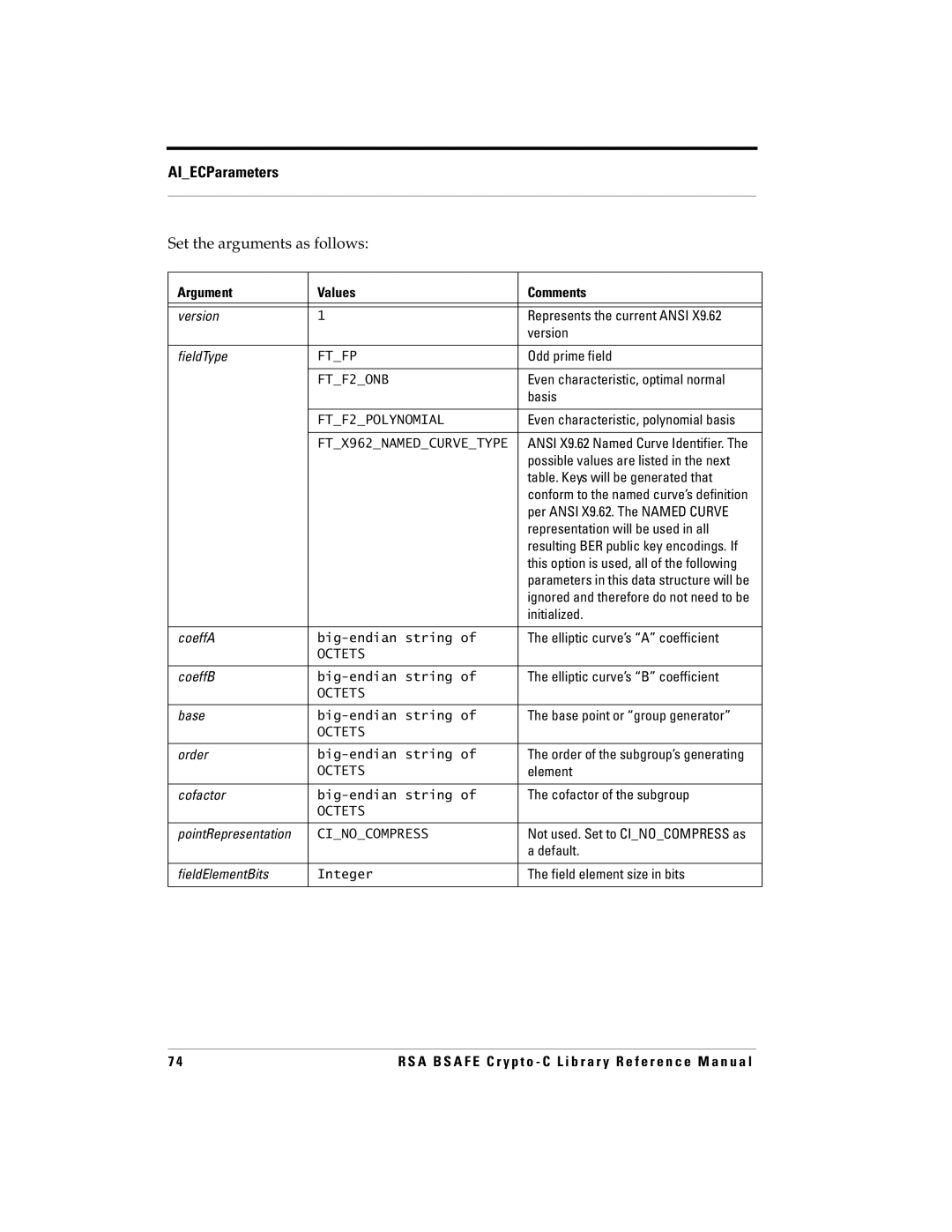 RSA Security 5 manual Set the arguments as follows, Argument Values Comments 