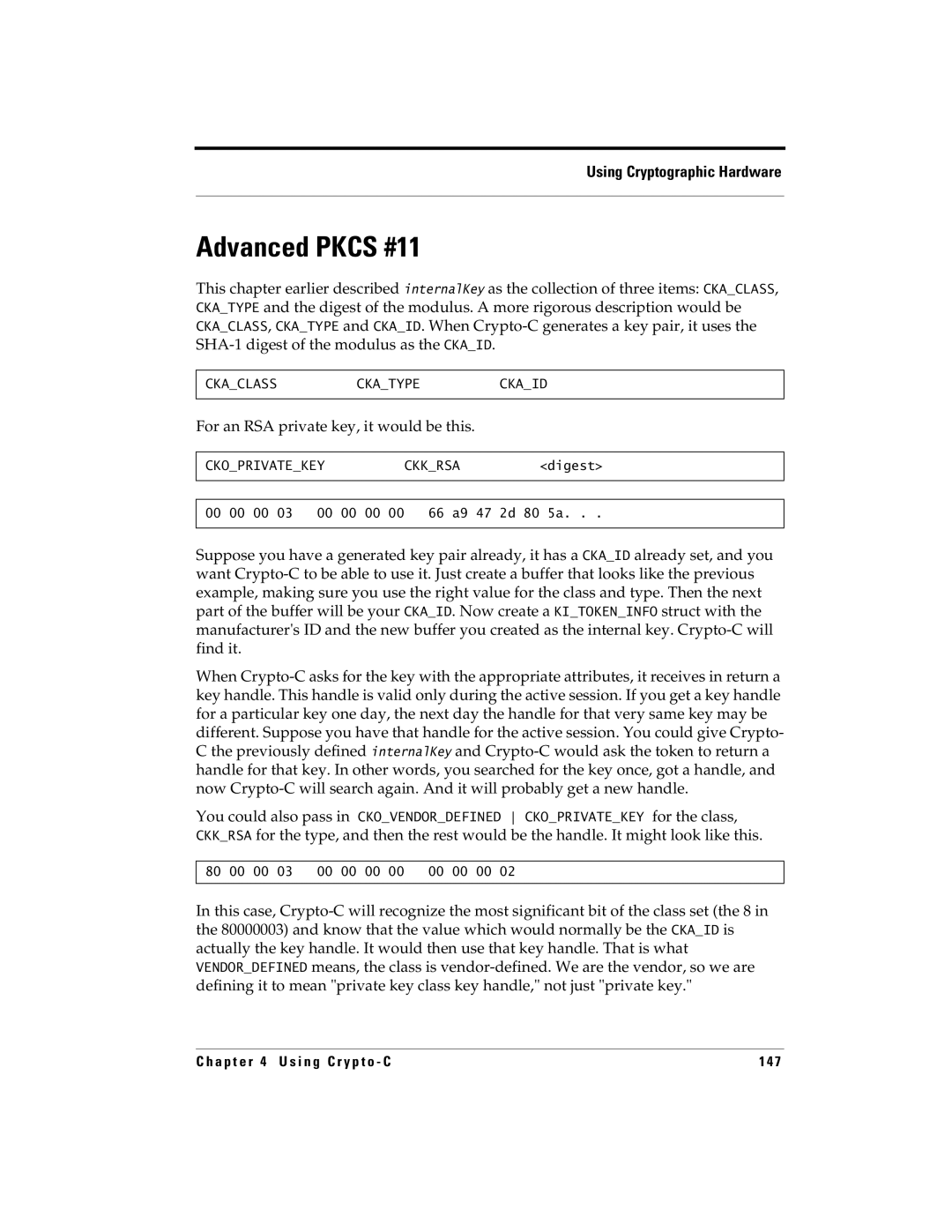 RSA Security 5.2.2 manual Advanced Pkcs #11, For an RSA private key, it would be this, Digest, 00 00 00 66 a9 47 2d 80 5a 