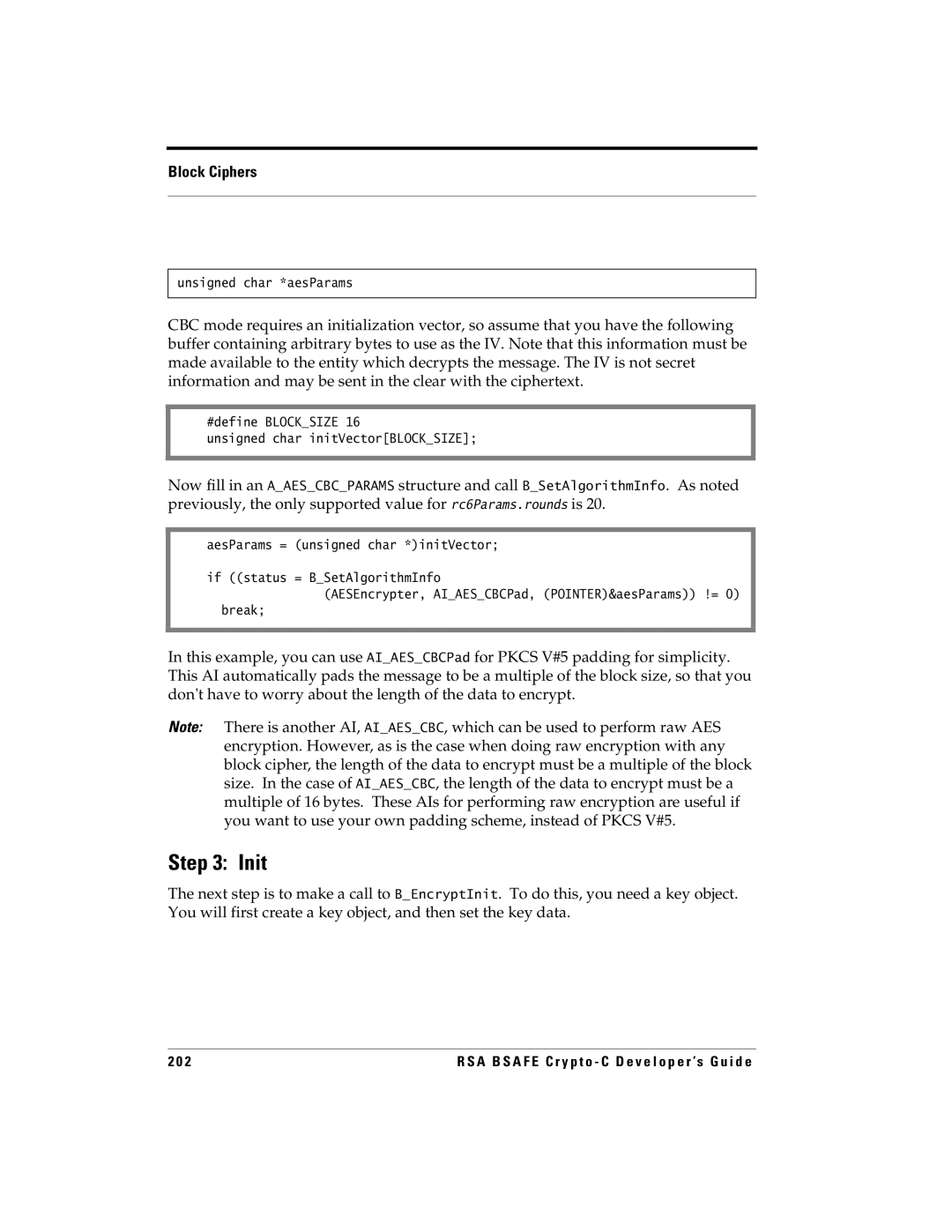 RSA Security 5.2.2 manual Unsigned char *aesParams, #define Blocksize Unsigned char initVectorBLOCKSIZE 