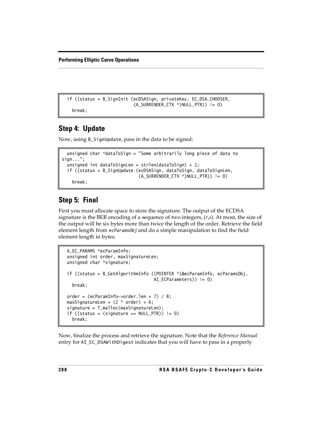 RSA Security 5.2.2 manual Now, using BSignUpdate, pass in the data to be signed, Aecparams *ecParamInfo 