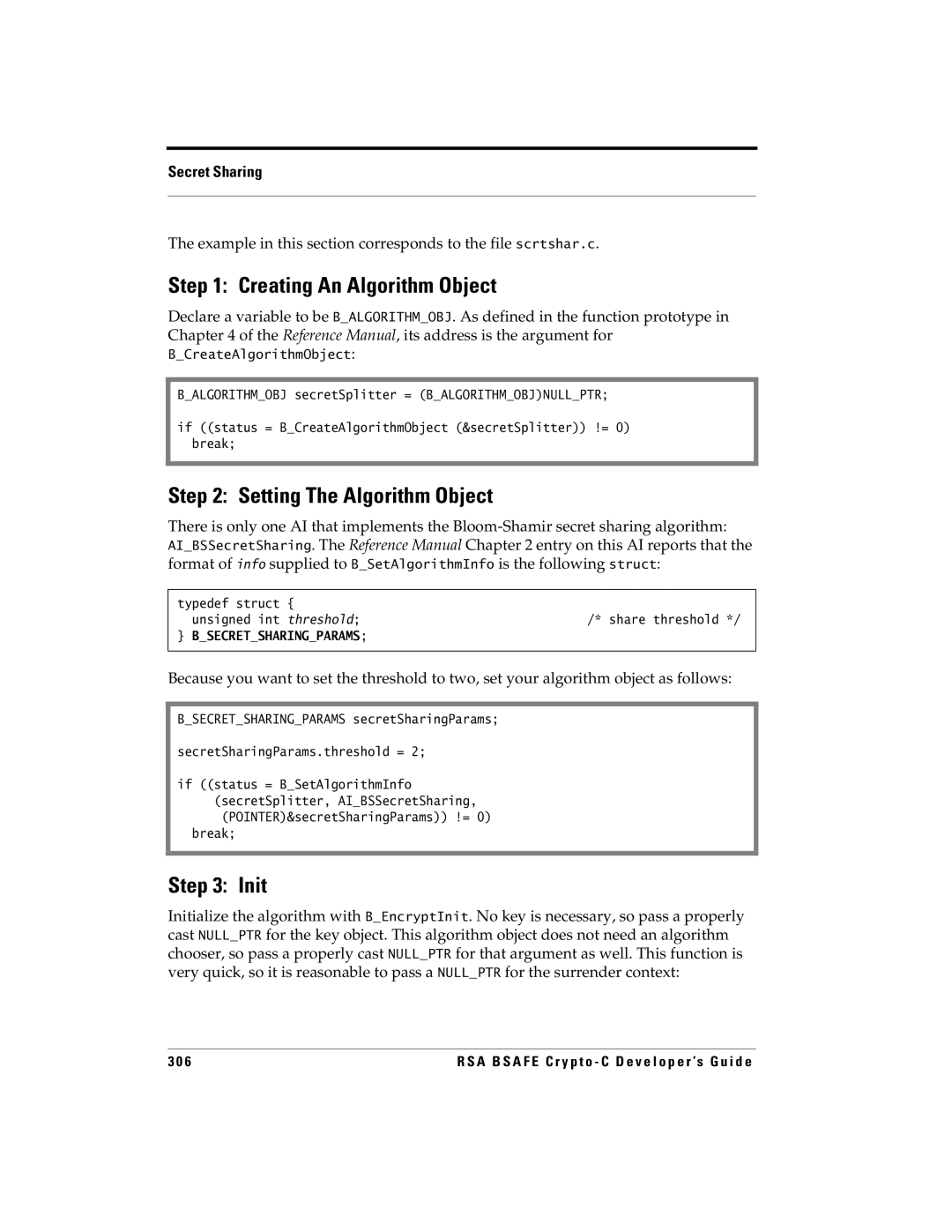 RSA Security 5.2.2 manual Secret Sharing, Example in this section corresponds to the file scrtshar.c 