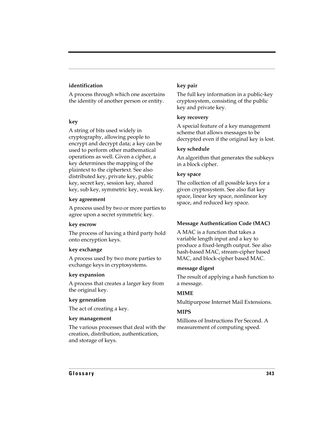 RSA Security 5.2.2 manual Process of having a third party hold onto encryption keys, Act of creating a key 