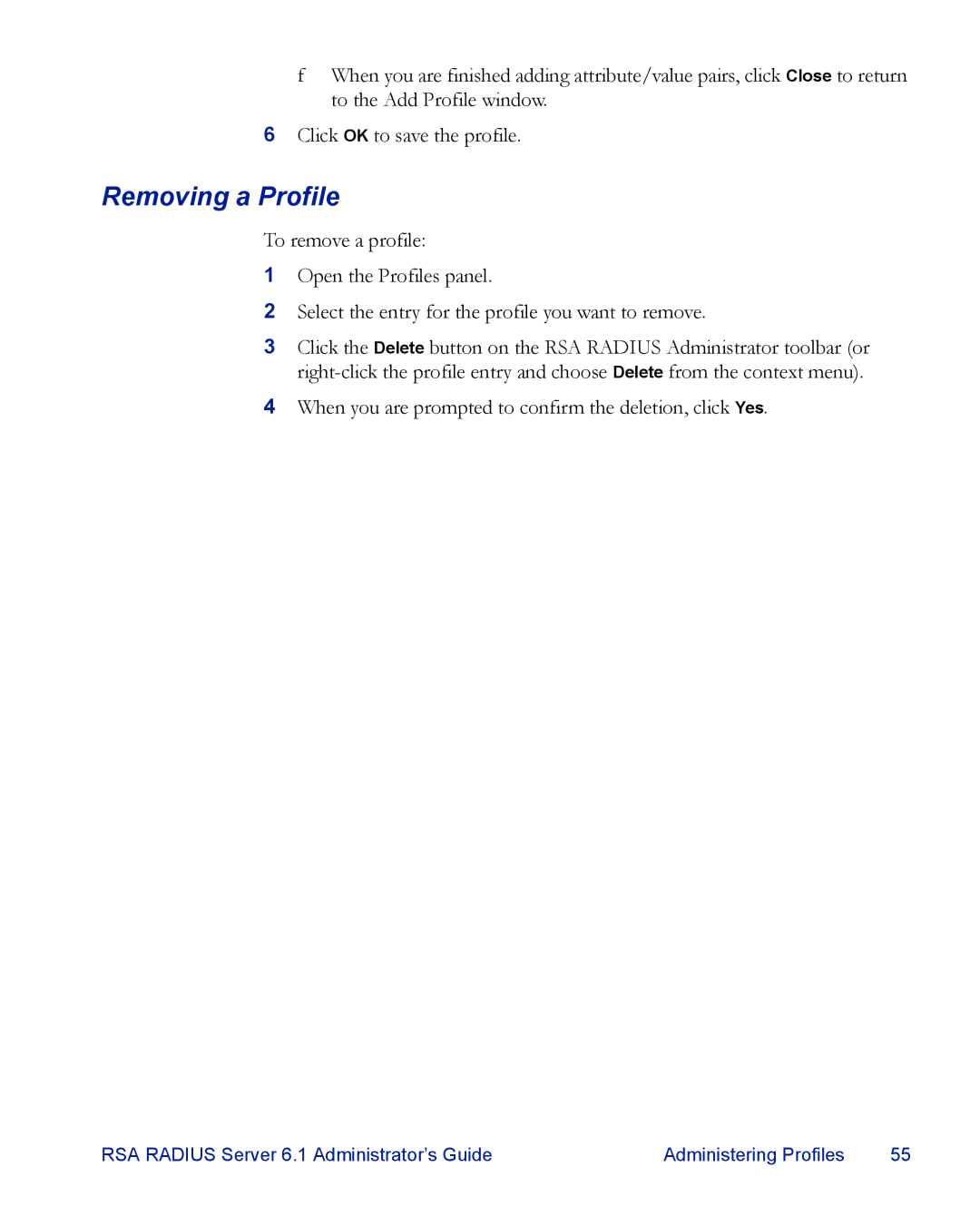 RSA Security 6.1 manual Removing a Profile 