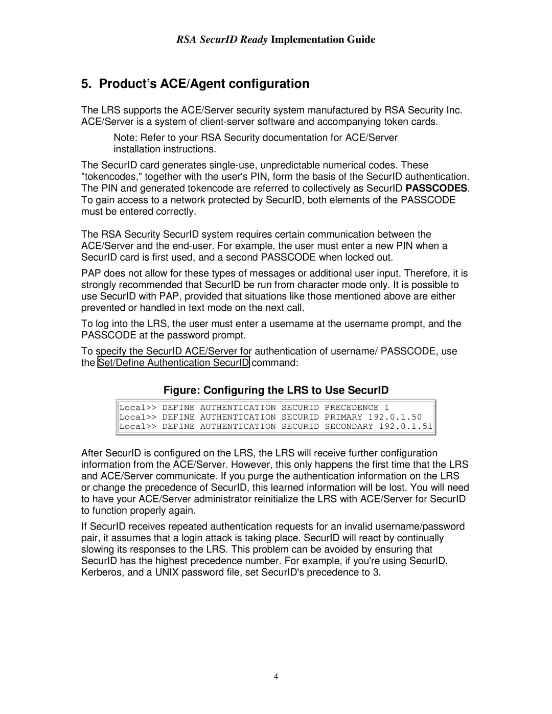 RSA Security LRS32F, LRS16, LRS2 manual Product’s ACE/Agent configuration, Figure Configuring the LRS to Use SecurID 