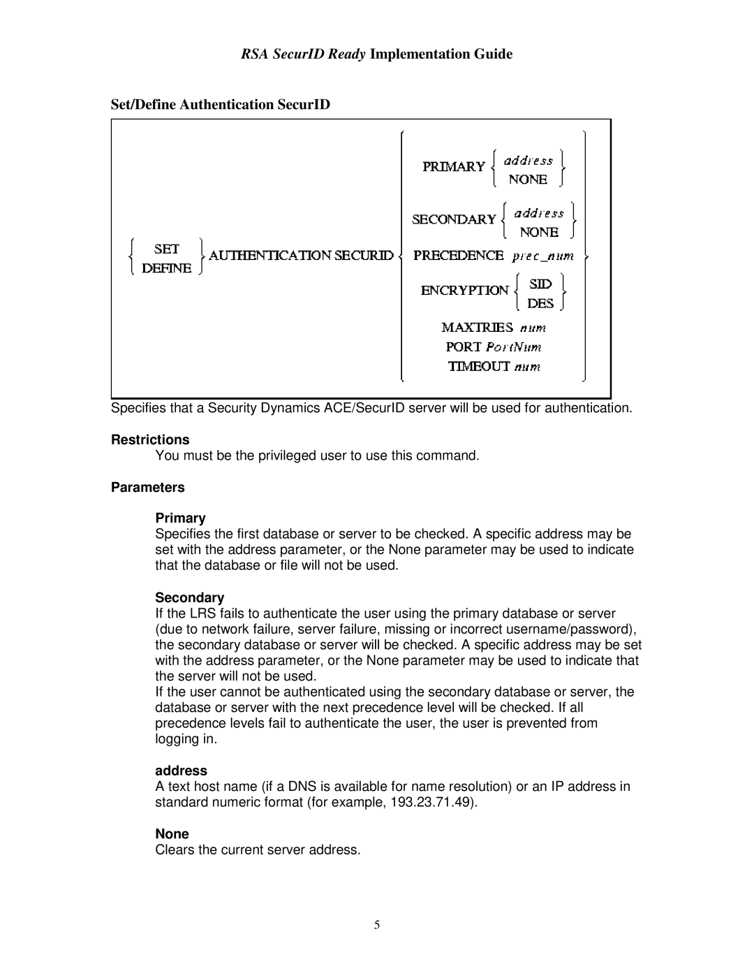 RSA Security LRS32F, LRS16, LRS2 manual Restrictions, Parameters Primary, Secondary, Address, None 