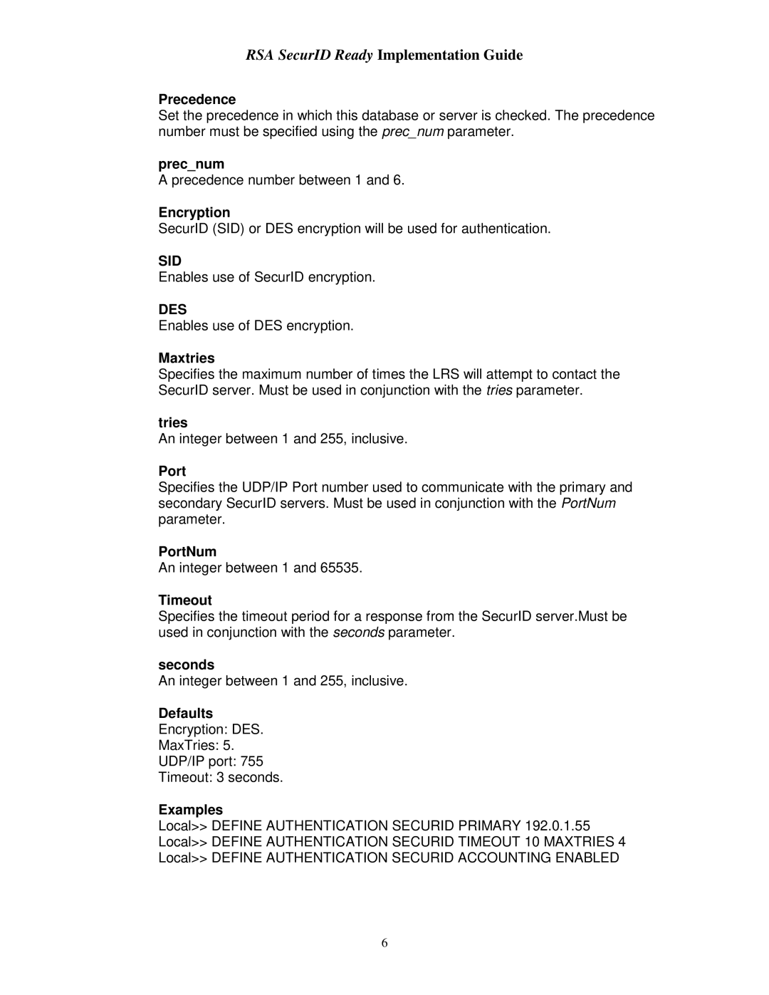 RSA Security LRS16 Precedence, Precnum, Encryption, Maxtries, Tries, PortNum, Timeout, Seconds, Defaults, Examples 