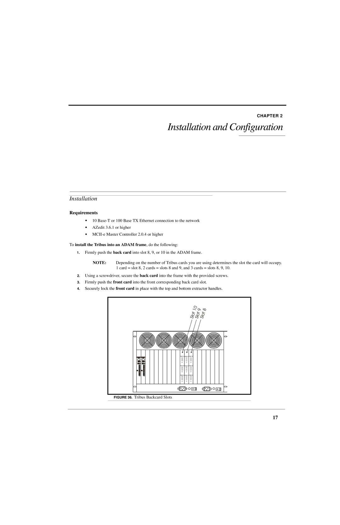 RTS ADAM manual Installation, Requirements, To install the Tribus into an Adam frame, do the following 