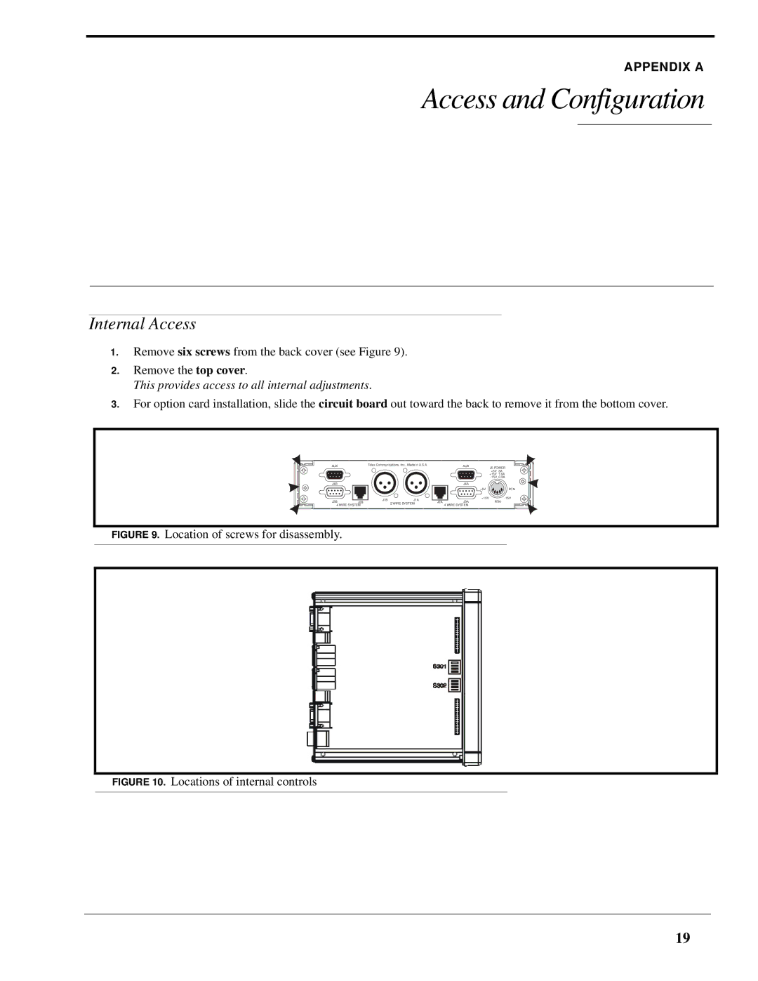 RTS DSI 2008 manual Access and Configuration, Internal Access 