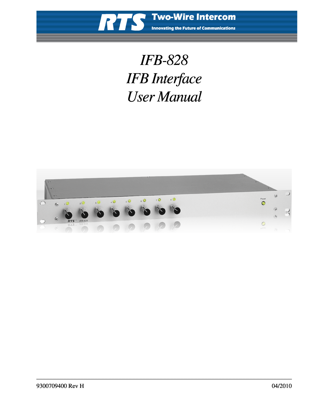 RTS IFB-828 user manual Rev H, 04/2010 